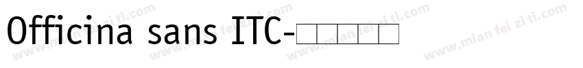 Officina sans ITC字体转换